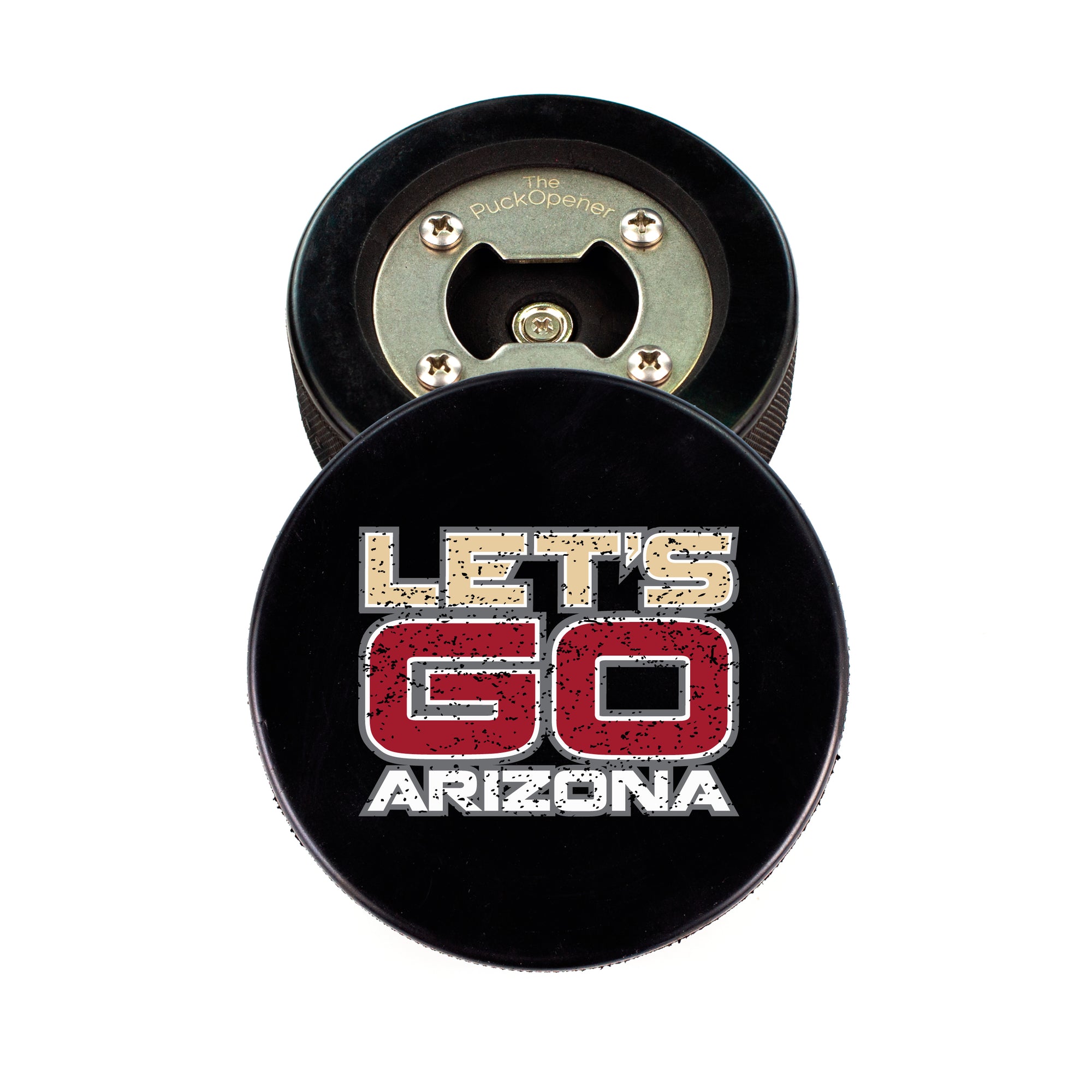 The PuckOpener LET'S GO ARIZONA