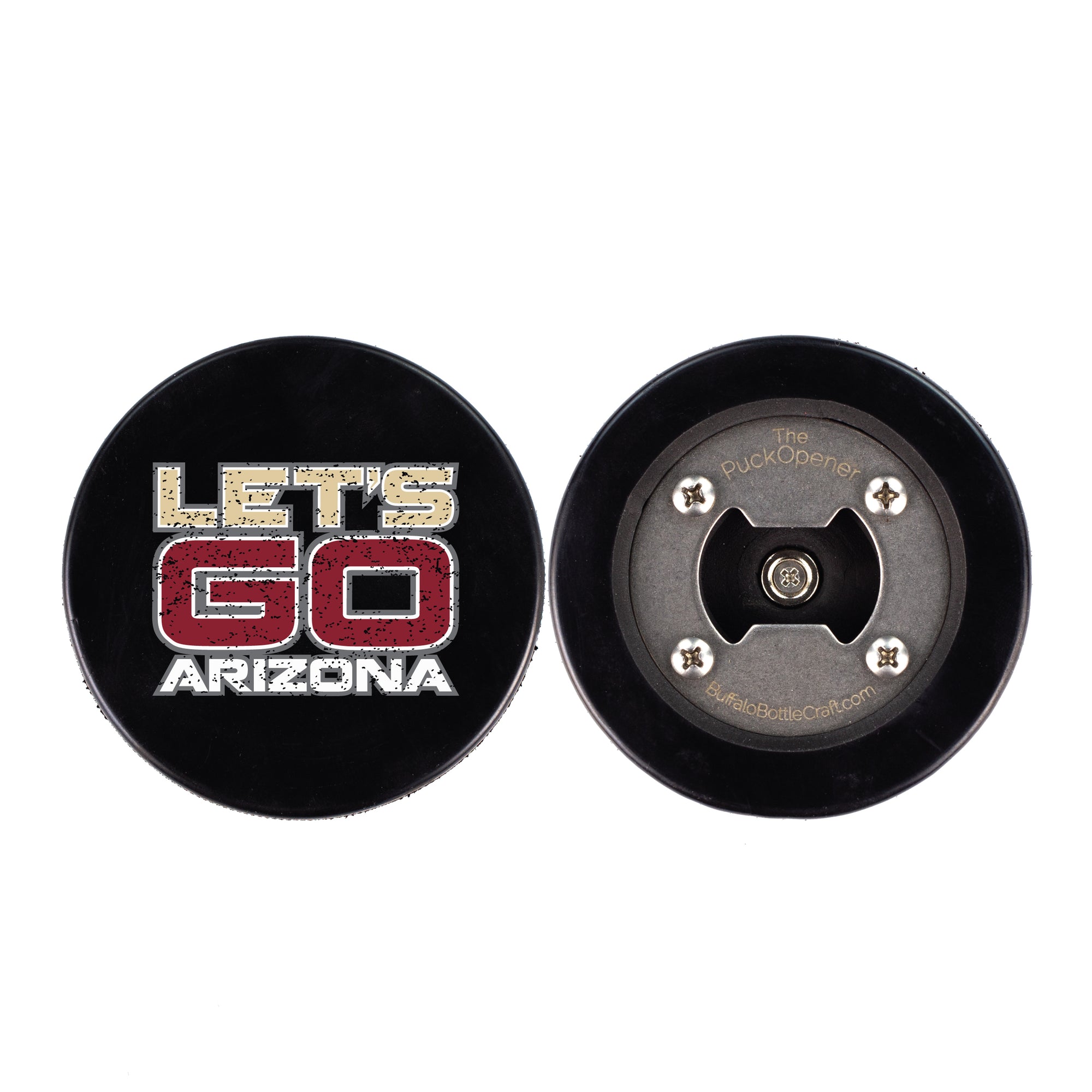The PuckOpener LET'S GO ARIZONA