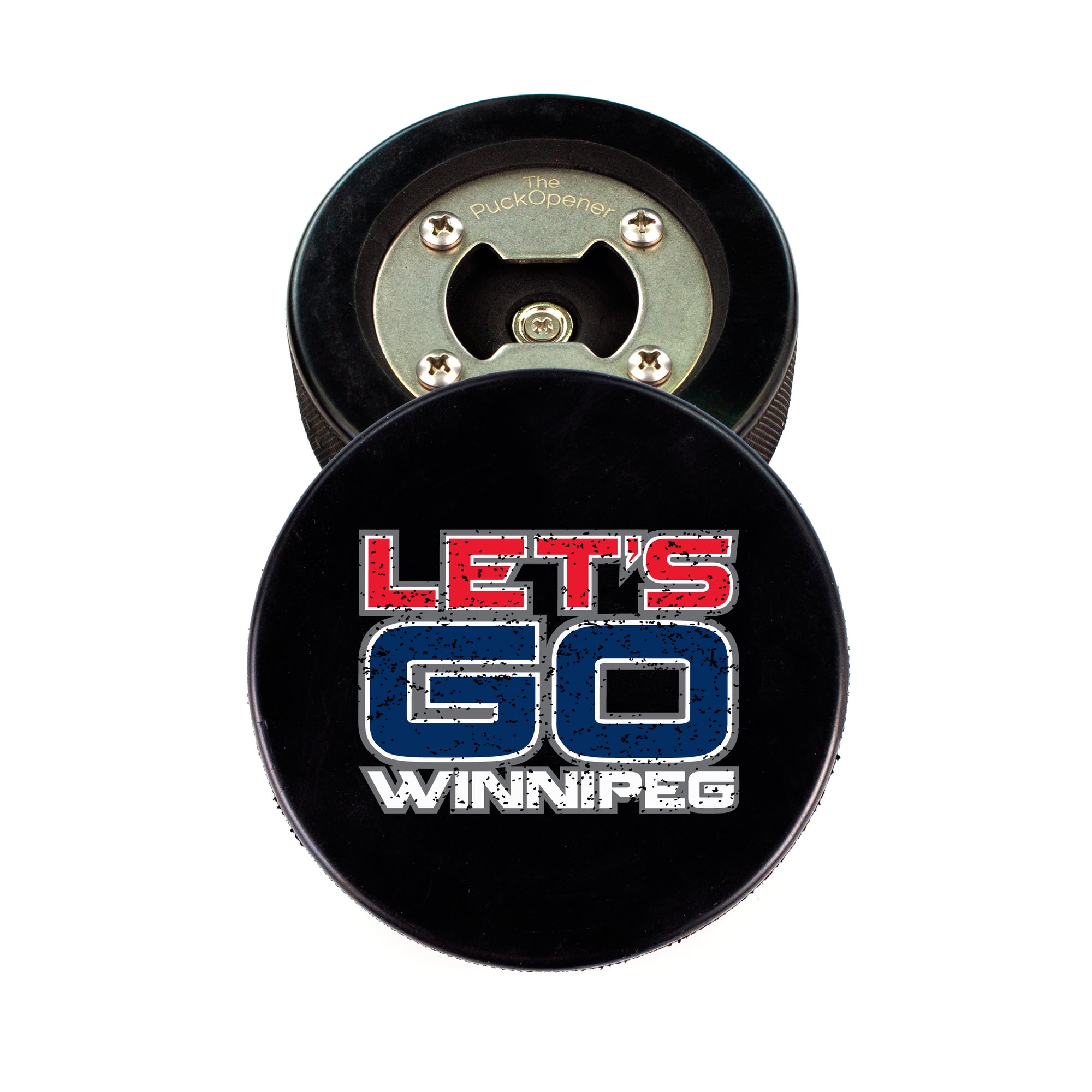 The PuckOpener LET'S GO WINNIPEG