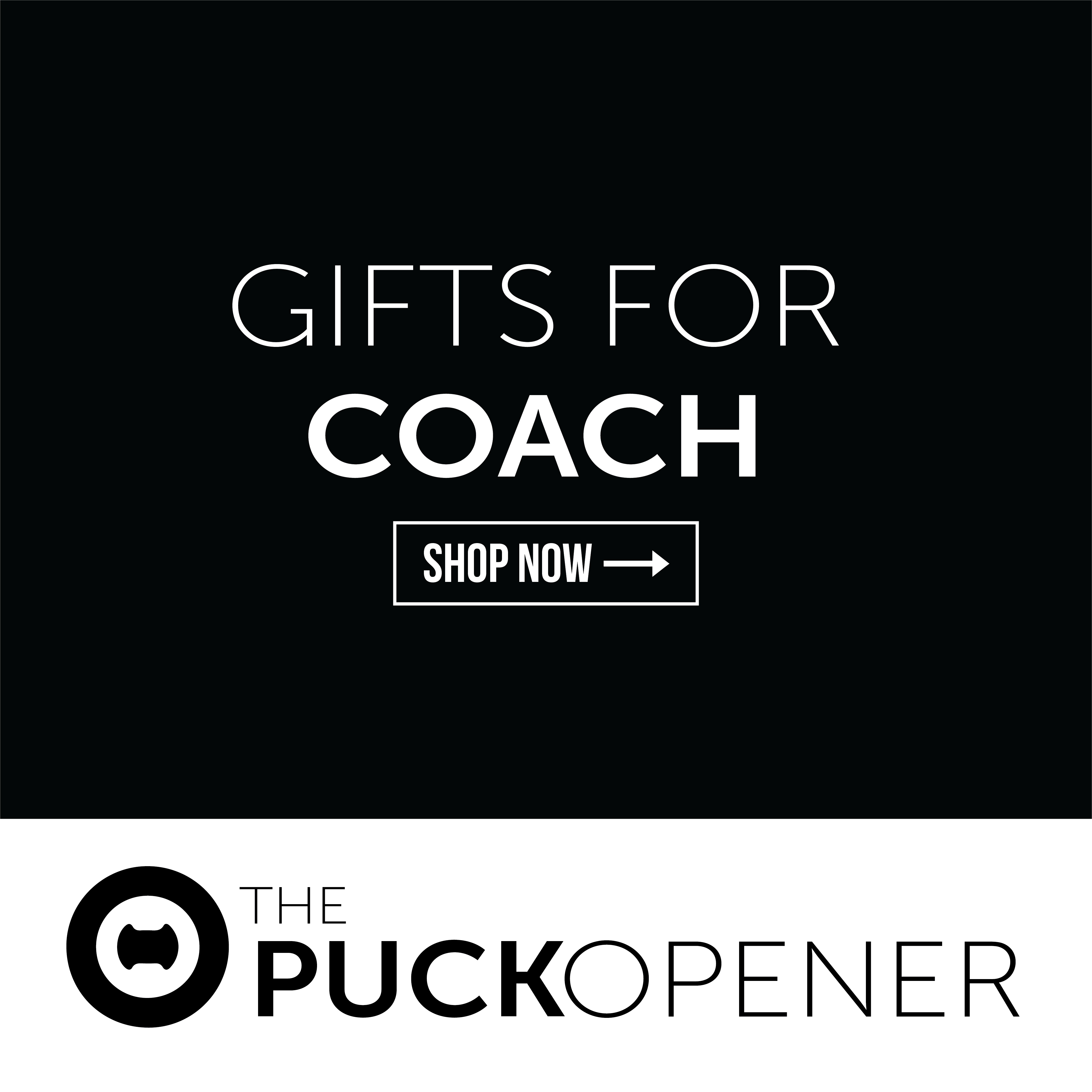 Coach Collection, The PuckOpener