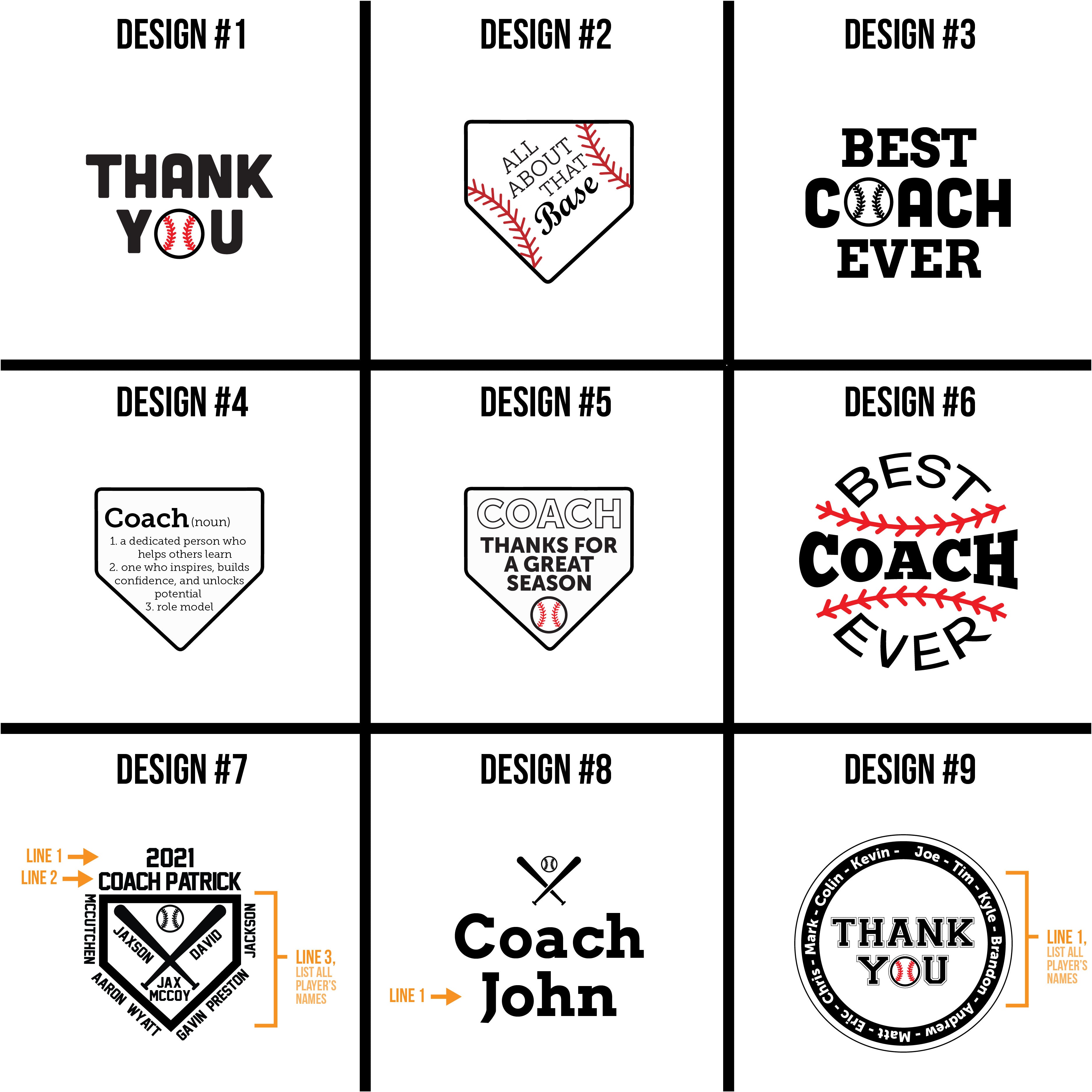 Baseball Coach Designs, Design 1-9