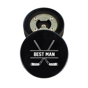 Hockey Puck Bottle Opener with Best Man Hockey Stick Design