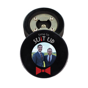 Hockey Puck Bottle Opener with Time to Suit Up Photo Design