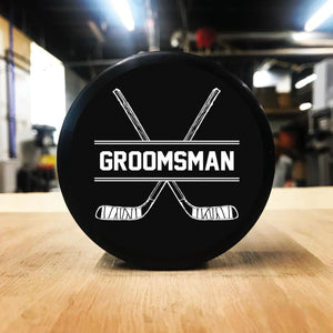 Printed Hockey Puck with Groomsman Design