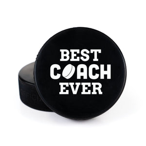 Printed Hockey Puck with Best Coach Ever Design