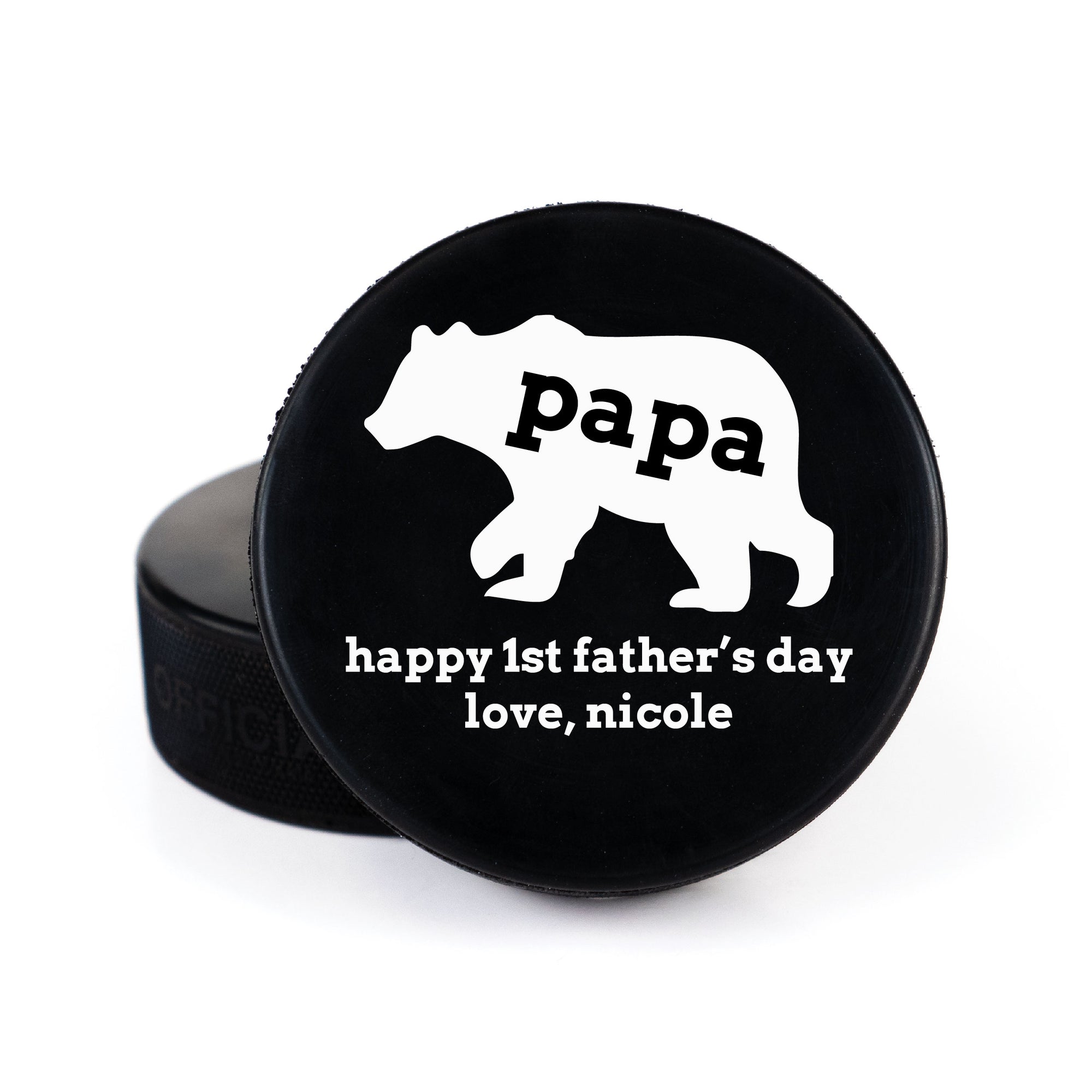Printed Puck with Papa Bear Personalization Design